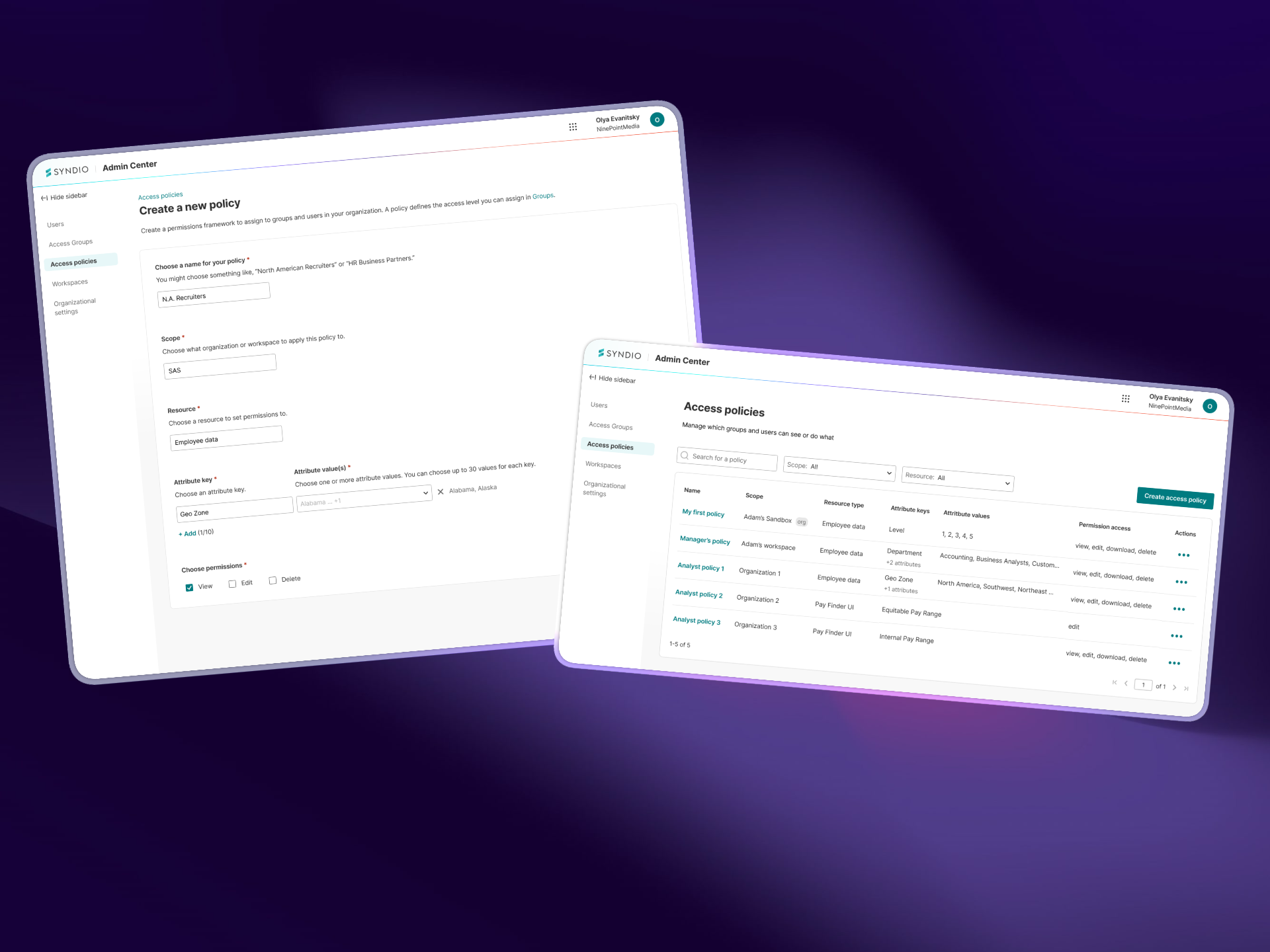 Syndio Admin Center interface — two angled views: a 'Create a new policy' form on the left configuring scope, resource, and attribute keys, and an 'Access policies' list on the right showing manager and analyst policies with their permission rules.